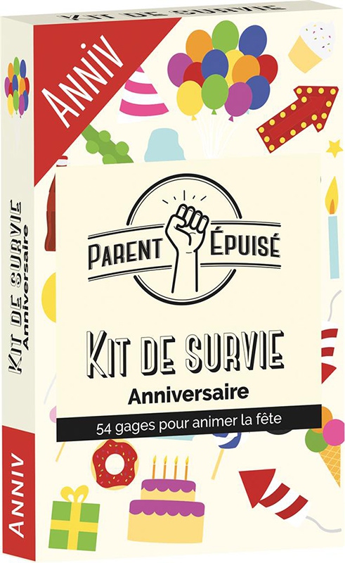 Parents Epuises Kit De Survie Anniversaire Joue Atout Parents Epuises Kit De Survie Anniversaire Joue Atout