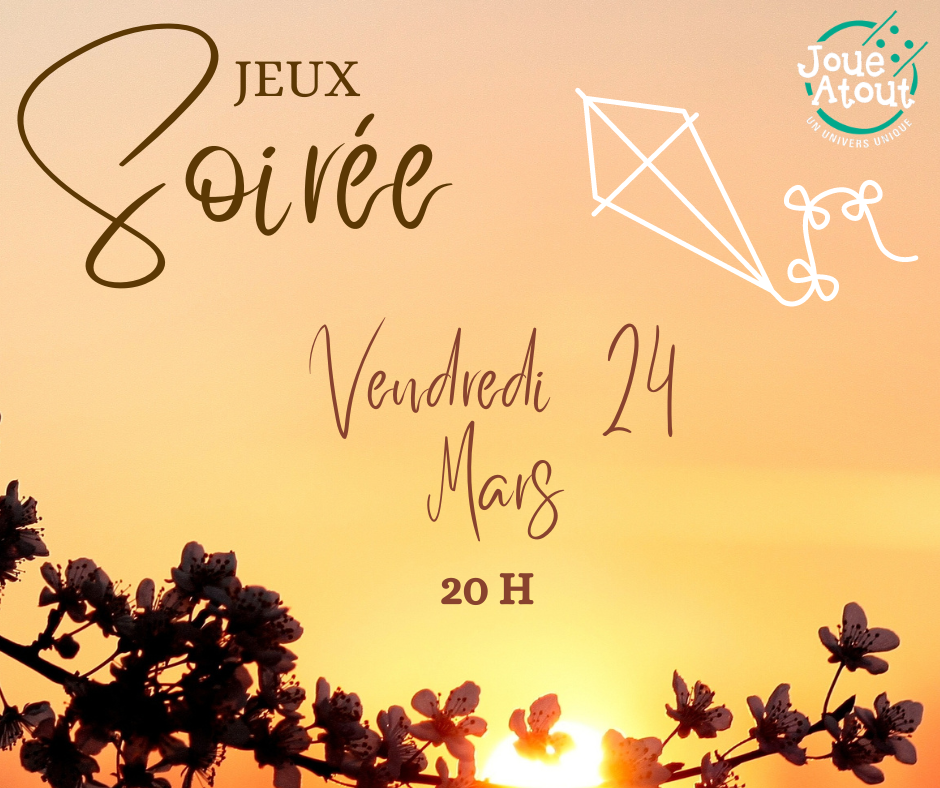 Soirée jeux vendredi 24 mars - 20H